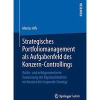 Strategisches Portfoliomanagement als Aufgabenfeld des Konzern-Controllings: Ris [Paperback]