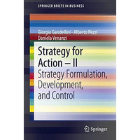 Strategy for Action  II: Strategy Formulation, Development, and Control [Paperback]