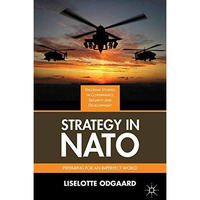 Strategy in NATO: Preparing for an Imperfect World [Paperback]