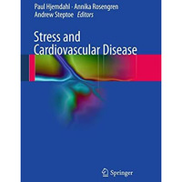 Stress and Cardiovascular Disease [Paperback]