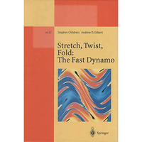 Stretch, Twist, Fold: The Fast Dynamo [Paperback]