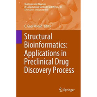 Structural Bioinformatics: Applications in Preclinical Drug Discovery Process [Hardcover]