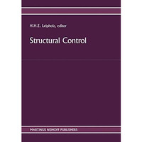 Structural Control: Proceedings of the Second International Symposium on Structu [Paperback]