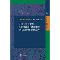 Structural and Electronic Paradigms in Cluster Chemistry [Paperback]