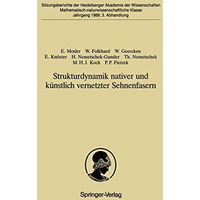 Strukturdynamik nativer und k?nstlich vernetzter Sehnenfasern: Vorgelegt in der  [Paperback]