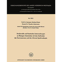 Strukturelle und kinetische Untersuchungen an fl?ssigen Gemischen mit den Method [Paperback]