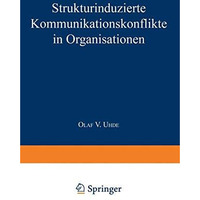 Strukturinduzierte Kommunikationskonflikte in Organisationen [Paperback]