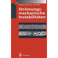 Str?mungsmechanische Instabilit?ten [Paperback]