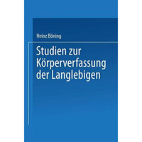 Studien zur K?rperverfassung der Langlebigen [Paperback]