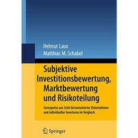 Subjektive Investitionsbewertung, Marktbewertung und Risikoteilung: Grenzpreise  [Hardcover]