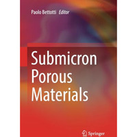 Submicron Porous Materials [Paperback]