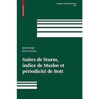 Suites de Sturm, indice de Maslov et p?riodicit? de Bott [Hardcover]