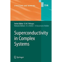 Superconductivity in Complex Systems [Hardcover]