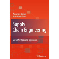 Supply Chain Engineering: Useful Methods and Techniques [Hardcover]