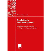 Supply Chain Event Management: Anforderungen und Potentiale am Beispiel der Auto [Paperback]