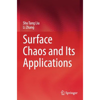 Surface Chaos and Its Applications [Paperback]