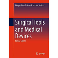 Surgical Tools and Medical Devices [Paperback]