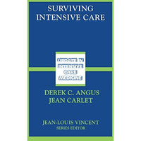 Surviving Intensive Care [Paperback]