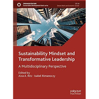 Sustainability Mindset and Transformative Leadership: A Multidisciplinary Perspe [Hardcover]