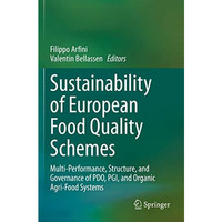 Sustainability of European Food Quality Schemes: Multi-Performance, Structure, a [Paperback]