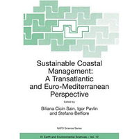 Sustainable Coastal Management: A Transatlantic and Euro-Mediterranean Perspecti [Paperback]