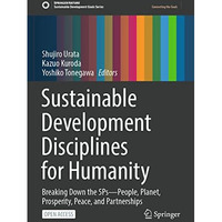 Sustainable Development Disciplines for Humanity: Breaking Down the 5PsPeople,  [Paperback]