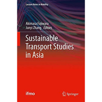 Sustainable Transport Studies in Asia [Hardcover]