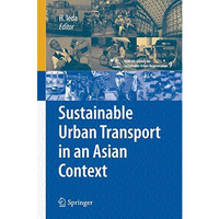 Sustainable Urban Transport in an Asian Context [Paperback]