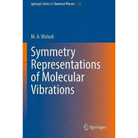 Symmetry Representations of Molecular Vibrations [Paperback]