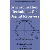 Synchronization Techniques for Digital Receivers [Paperback]