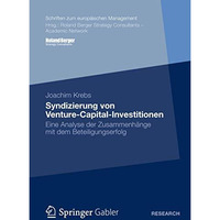 Syndizierung von Venture-Capital-Investitionen: Eine Analyse der Zusammenh?nge m [Paperback]