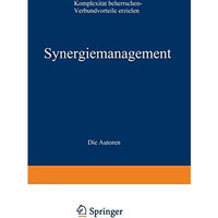 Synergiemanagement: Komplexit?t beherrschen  Verbundvorteile erzielen [Paperback]