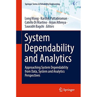 System Dependability and Analytics: Approaching System Dependability from Data,  [Hardcover]