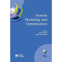 System Modeling and Optimization: Proceedings of the 21st IFIP TC7 Conference he [Paperback]