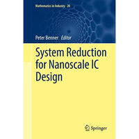 System Reduction for Nanoscale IC Design [Hardcover]