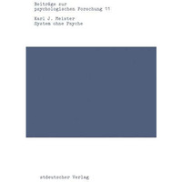 System ohne Psyche: zur Kritik der Pragmatischen Kommunikationstheorie und ihrer [Paperback]