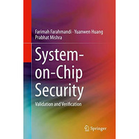 System-on-Chip Security: Validation and Verification [Hardcover]