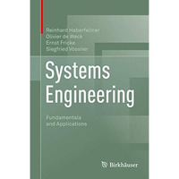 Systems Engineering: Fundamentals and Applications [Hardcover]