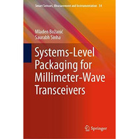 Systems-Level Packaging for Millimeter-Wave Transceivers [Hardcover]