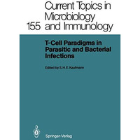 T-Cell Paradigms in Parasitic and Bacterial Infections [Paperback]