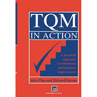 TQM in Action:A Practical Approach to Continuous Performance Improvement [Hardcover]