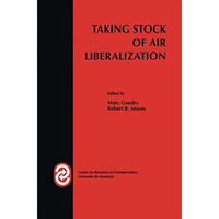 Taking Stock of Air Liberalization [Paperback]