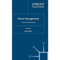 Talent Management: Cases and Commentary [Paperback]