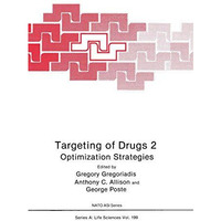 Targeting of Drugs 2: Optimization Strategies [Paperback]