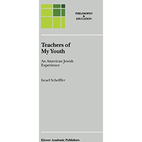 Teachers of My Youth: An American Jewish Experience [Hardcover]