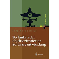 Techniken der objektorientierten Softwareentwicklung [Paperback]