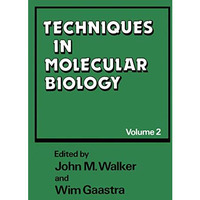 Techniques in Molecular Biology: Volume 2 [Paperback]