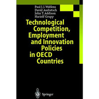 Technological Competition, Employment and Innovation Policies in OECD Countries [Hardcover]