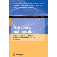 Technologies and Innovation: 7th International Conference, CITI 2021, Guayaquil, [Paperback]