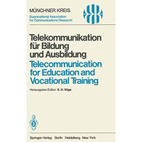 Telekommunikation f?r Bildung und Ausbildung / Telecommunication for Education a [Paperback]